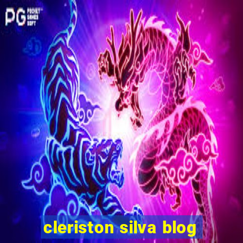 cleriston silva blog